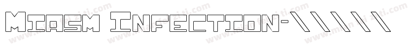 Miasm Infection字体转换